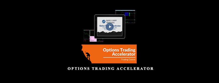 Basecamptrading – Options Trading Accelerator