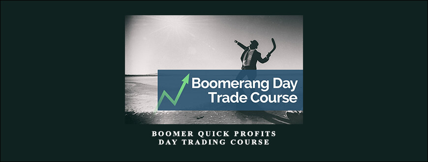 Bkforex – Boomer Quick Profits Day Trading Course