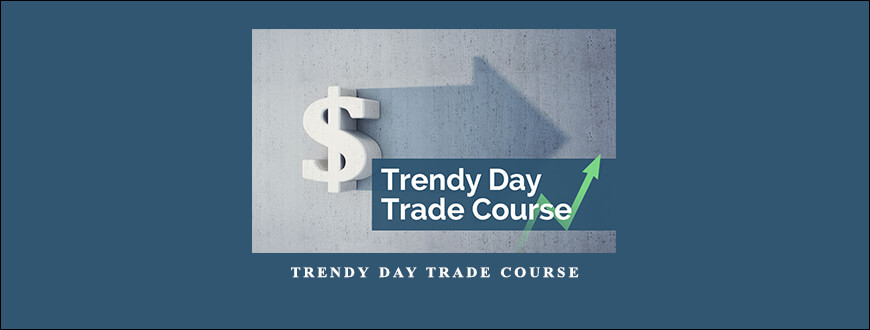 Bkforex – Trendy Day Trade Course