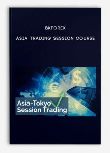 Bkforex – Asia Trading Session Course