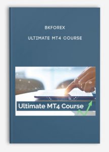 Bkforex – Ultimate MT4 Course