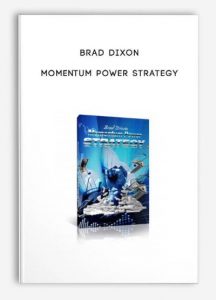 Brad Dixon – Momentum Power Strategy