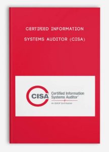 Certified Information Systems Auditor (CISA)