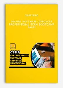 Certified Secure Software Lifecycle Professional Exam Bootcamp PART1