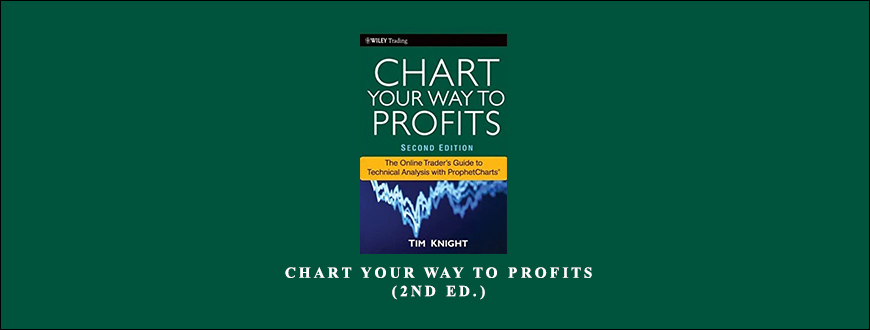 Chart Your Way to Profits (2nd Ed.)