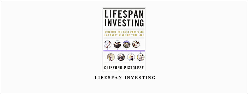 Clifford Pistolese – Lifespan Investing