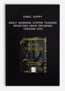 Daryl Guppy – Early Warning System Trading – Profiting From Informed Trading DVD