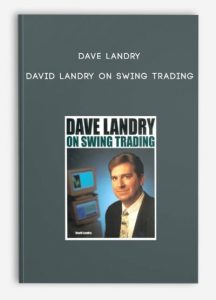 Dave Landry – David Landry On Swing Trading