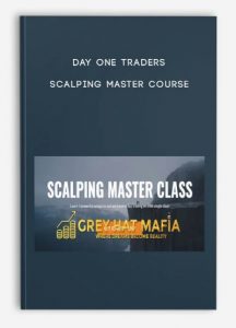 Day One Traders – Scalping Master Course