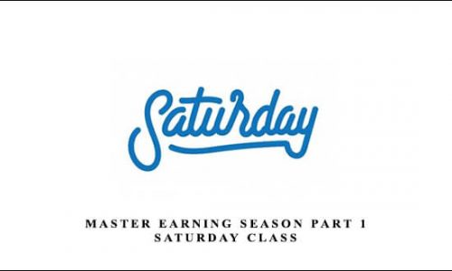 Daytradingzones – Master Earning Season Part 1 Saturday Class