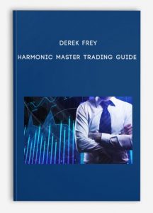 Derek Frey – Harmonic Master Trading Guide