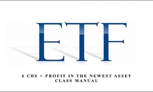 ETF Trend Trading – 6 CDs + Profit in the Newest Asset Class Manual