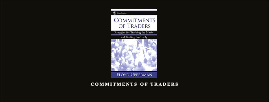 Commitments of Traders by Floyd Upperman