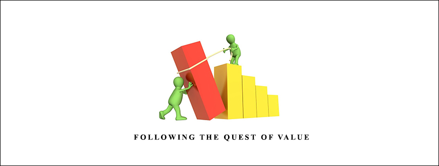 John Forman – Following the Quest of Value