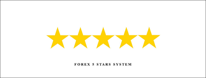 Forex 5 Stars System