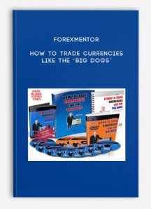 Forexmentor – HOW TO TRADE CURRENCIES LIKE THE ‘BIG DOGS’