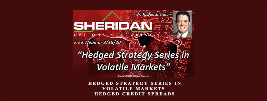 Hedged Strategy Series in Volatile Markets Hedged Credit Spreads