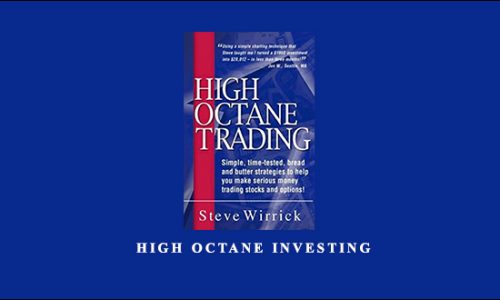 Steve Wirrick – High Octane Investing