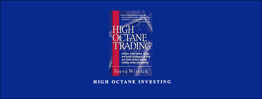 High Octane Investing