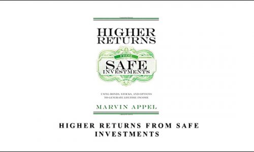 Marvin Appel – Higher Returns from Safe Investments