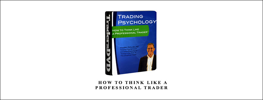 How To Think Like A Professional Trader