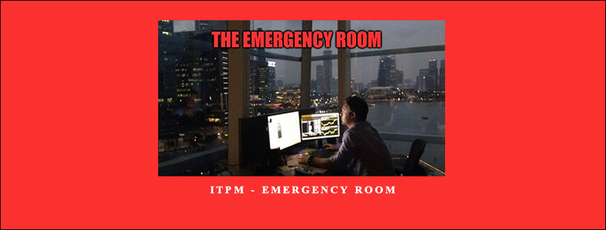 ITPM – Emergency Room