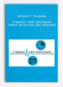 Integrity Training – CyberSec First Responder- Threat Detection and Response