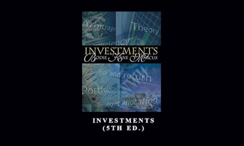 Bodie, Kane & Marcus – Investments (5th Ed.)