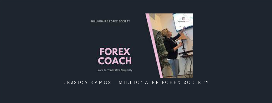 Jessica Ramos – Millionaire Forex Society