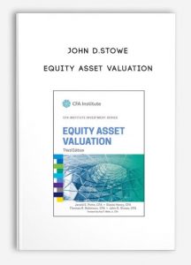 John D.Stowe – Equity Asset Valuation