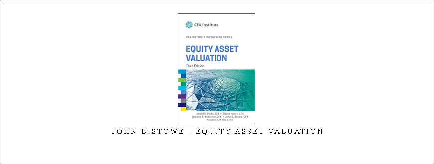 John D.Stowe – Equity Asset Valuation