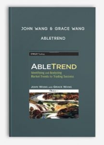 John Wang & Grace Wang – AbleTrend