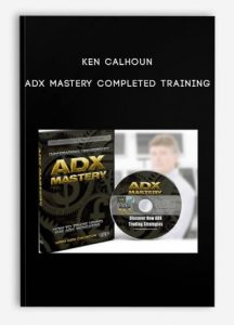 Ken Calhoun - ADX Mastery Completed Training