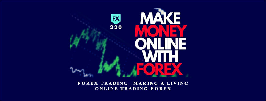 Making A Living Online Trading Forex