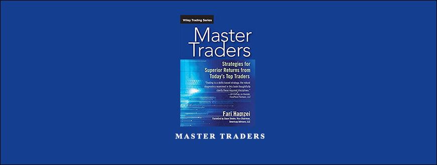 Master Traders by Fari Hamzei