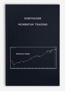 Momentum Trading by EzeeTrader