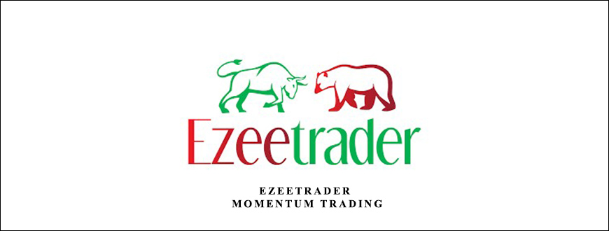 Momentum Trading by EzeeTrader