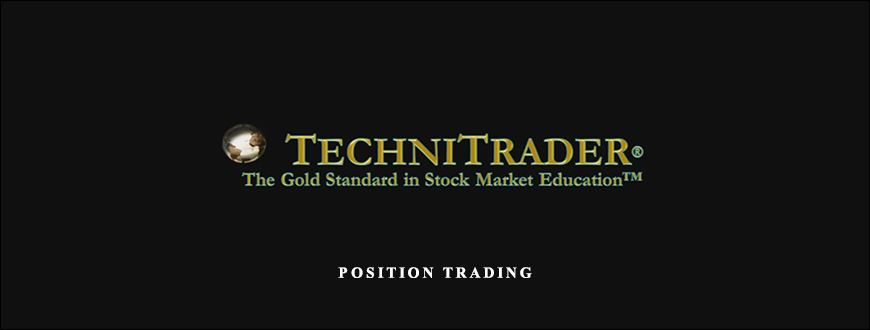 Position Trading by TechniTrader