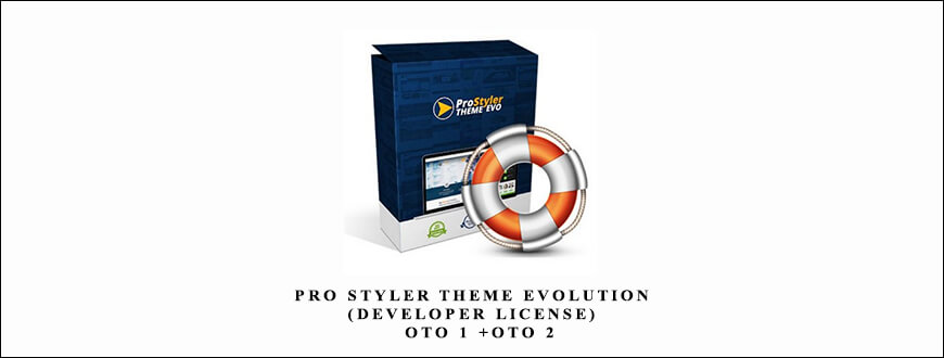 Pro Styler Theme Evolution (Developer License) + OTO 1 +OTO 2