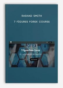 Rashad Smith – 7 Figures Forex Course