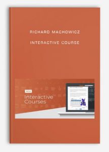 Richard Machowicz – Interactive Course