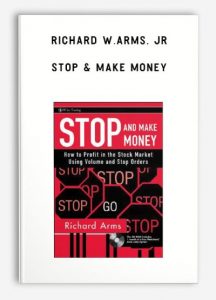 Richard W.Arms, Jr - Stop & Make Money