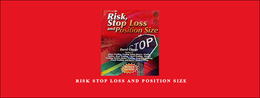 Daryl Guppy – Risk Stop Loss and Position Size