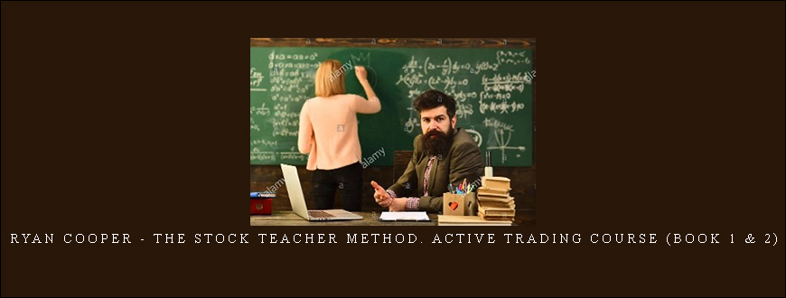 Ryan Cooper – The Stock Teacher Method