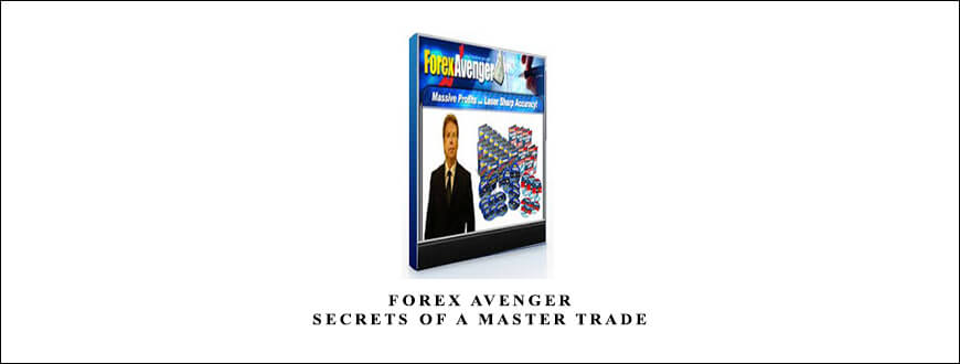 Forex Avenger. Secrets of a Master Trade