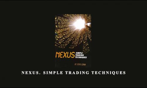 Steve Copan – Nexus. Simple Trading Techniques