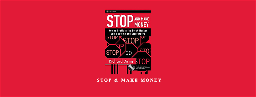 Richard W.Arms, Jr – Stop & Make Money