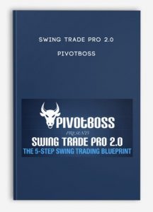 Swing Trade Pro 2.0 – PivotBoss