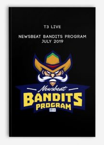 T3 Live – Newsbeat Bandits Program July 2019