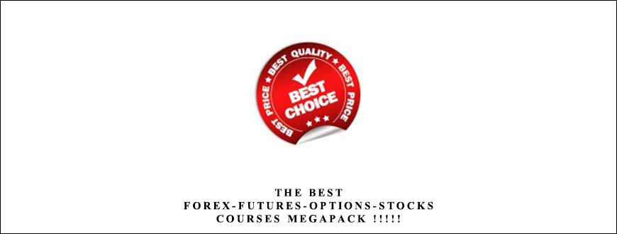 The Best Forex Futures Options Stocks Courses Megapack